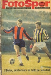 Fotospor Dergisi 15 Nisan 1969 Sayı 136 - F.Bahçe , Taraftarlarını Bu Hafta da Sevindirdi NDR86080 - Gökçekoleksiyon