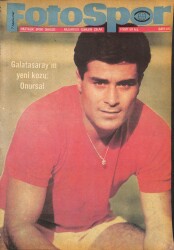 Fotospor Dergisi 7 Ağustos 1967 Sayı 48 - Galatarasayın Yeni Kozu Onursal, Şeref Has, Mustafa Yürür NDR85929 - Gökçekoleksiyon