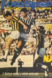 Fotospor Haftalık Spor Dergisi 1 Nisan 1968 Sayı 82 - Fenerbahçe Maçından Bir Kare, Arka Kapakta Galatasaray Maçından Bir Kare NDR86062 - Gökçekoleksiyon
