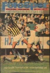 Fotospor Haftalık Spor Dergisi 12 Ağustos 1968 Sayı 101 - Ziya Şengül Fenerbahçenin Ondan Beklediği Çok NDR85634 - Gökçekoleksiyon