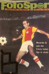 Fotospor Haftalık Spor Dergisi 21 Ekim 1969 Sayı 163 - Mersinden İki Puan Alan Galatasaray Kaptanı Uğur, Bülent Giz Ayhan NDR86037 - Gökçekoleksiyon