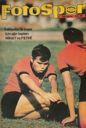 Fotospor Haftalık Spor Dergisi 21 Nisan 1970 Sayı 189 - Eskişehirin Kupa İçin Ağır Topları Nihat ve Fethi NDR85638 - Gökçekoleksiyon