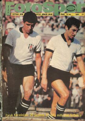 Fotospor Haftalık Spor Dergisi 23 Ekim 1967 Sayı 59 - Faruk Karadoğan 20 Yaşında 35 Defa Milli Olan Futbolcu NDR86103 - 1
