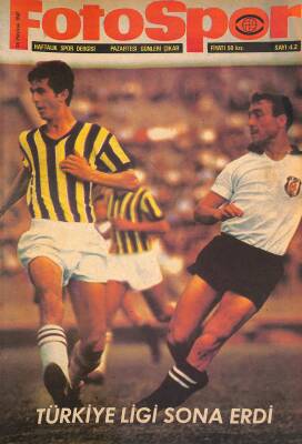 Fotospor Haftalık Spor Dergisi 26 Haziran 1967 Sayı 42 - Türkiye Ligi Sona Erdi, Türkiye Liginde İki Yeni Takım Taksim ve Malatyaspor NDR85923 - 1
