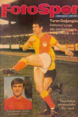 Fotospor Haftalık Spor Dergisi 3 Mart 1970 Sayı 182 - Türk Sporunda Cehaletin Son Kurbanı Abidin, Fenerbahçe Şampiyonlukla Söz Kesti NDR85900 - 1