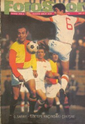 Fotospor Haftalık Spor Dergisi Sayı 27 - Galatasaray - Göztepe Maçındaki Çekişme NDR85999 - Gökçekoleksiyon