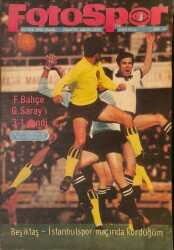 Fotospor Haftalık Spor Dergisi Sayı 30 - Fenerbahçe Galatasarayı 3-1 Yendi, Beşiktaş İstanbulspor Maçında Kördüğüm NDR85629 - Gökçekoleksiyon