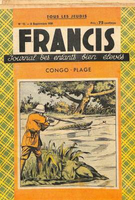 FRANCIS Journal Des Enfants Bien Eleves No13 8 Septembre 1938 - Congo Plage NDR70104 - 1