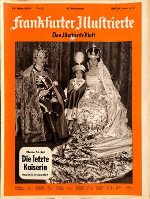 FRANKFURTER ILLUSTRIERTE 14 Marz 1953 - Neue Serie Die letzte Kaiserin NDR61995 - 1