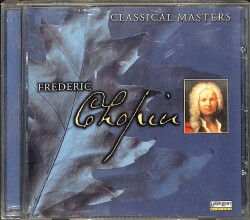 Frederic Chopin – Classical Masters CD (İkinci El) CD5243 - 1