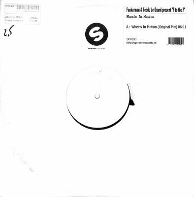 Funkerman & Fedde Le Grand Present F To The F – Wheels In Motion (2007) House Music - 1