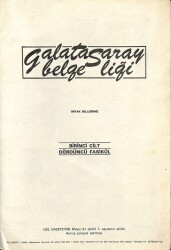 Galatasaray Belgeliği Ortak Belleğimiz Birinci Cilt Dördüncü Fasikül NDR85135 - Gökçekoleksiyon