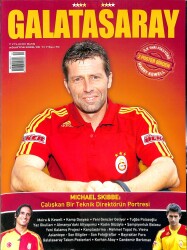 Galatasaray Dergisi Ağustos 2008 Sayı 70 - Michael Skibbe, Meira, Kewell NDR85297 - Gökçekoleksiyon