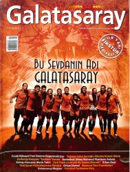 Galatasaray Dergisi Ağustos 2010 Sayı 92 - Frank Rijkaard, Oktay Mahmuti, Sabri ve Yağmur NDR85271 - Gökçekoleksiyon