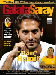 Galatasaray Dergisi Eylül 2012 Sayı 116 - Metin Kurt, Cevad Prekazi, Ergin Ataman, Hamit NDR85266 - Gökçekoleksiyon