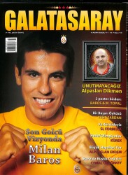 Galatasaray Dergisi Kasım 2008 Sayı 73 - Alpaslan Dikmen, Milan Baros, Cemal Özgörkey, Yiğit Şardan NDR85342 - Gökçekoleksiyon