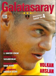 Galatasaray Dergisi Nisan 2006 Sayı 43 - 3. Canaydın Dönemi, Burak Sezgin, Volkan Arslan NDR85377 - Gökçekoleksiyon