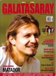 Galatasaray Dergisi Nisan 2007 Sayı 55 - Tanju Çolak, Bengü Türk, Halil Özer NDR85392 - Gökçekoleksiyon