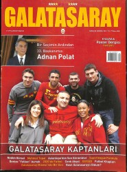 Galatasaray Dergisi Nisan 2008 Sayı 66 - 33. Başkanımız Adnan Polat NDR85506 - Gökçekoleksiyon