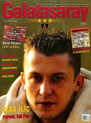 Galatasaray Dergisi Ocak 2006 Sayı 40 - Fatih Solak, Kaan Kural, Oğuz Tongsir, Şaşa İliç NDR85286 - Gökçekoleksiyon