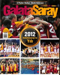 Galatasaray Dergisi Ocak 2012 Sayı 106 - 2012 Galatasarayın Yılı NDR85376 - Gökçekoleksiyon