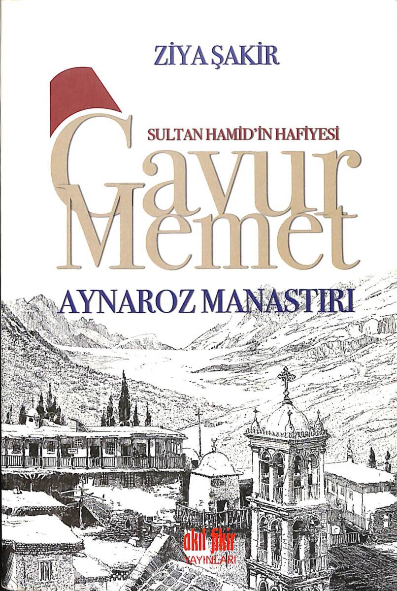 Gavur Mehmet'in Maceraları Aynaroz Manastırı NDR91355 - 1