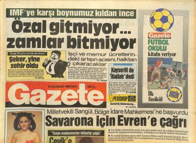 Gazete Gazetesi 13 Haziran 1989 - Kapıkule Göçmene Boğuldu - Savarona İçin Evrene Çağrı GZ128019 - 1