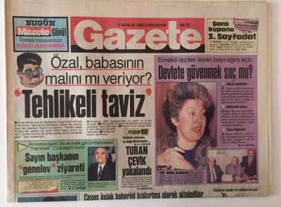 Gazete Gazetesi 17 Aralık 1988 - Özalın Ermeni Soykırımı Tasarısına Yaklaşımı Ulusal Dış Politikamıza Ters Düşüyor GZ18850 - 1