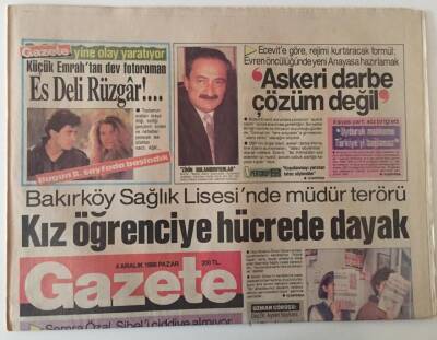 Gazete Gazetesi 4 Aralık 1988 - Askeri Darbe Çözüm Değil , Kız Öğrenciye Hücrede Dayak GZ28256 - 1