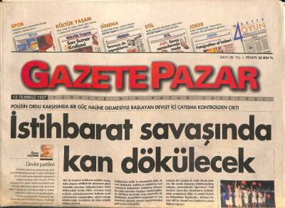 Gazete Pazar 13 Temmuz 1997 - İplik Rüzgarı Güneyden Esiyor - 17 Milyar Dolarlık Batak GZ95464 - 1