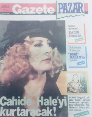 Gazete Pazar 30 Ekim 1988 - Moda Düşkünü Kadir İnanır, Cahide Haleyi Kurtaracak GZ40481 - 1