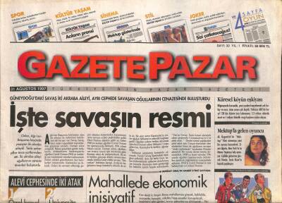 Gazete Pazar 31 Ağustos 1997 - Atatürkün Oyları Mefruşatçıya Gidiyor - Sağcılık Ve Üçüncü Dünya GZ95478 - 1
