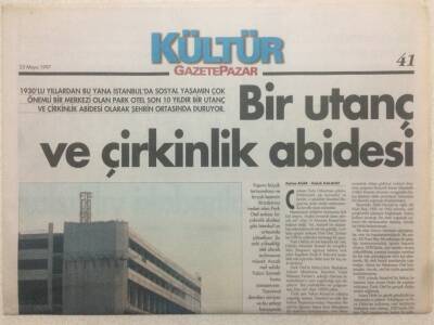 Gazete Pazar Gazetesi Kültür Eki 25 Mayıs 1997 Bir Utanç Ve Çirkinlik Abidesi GZ50480 - 1