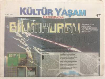 Gazete Pazar Gazetesi Kültür Yaşam Eki 25 Ocak 1998 - Sineme Ve Yayın Dünyasında Yaşanan Bilim Kurgu Patlaması GZ50453 - 1