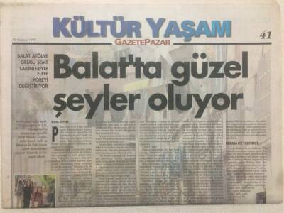 Gazete Pazar Gazetesi Kültür Yaşam Eki 29 Haziran 1997 - Balatta Güzel Şeyler Oluyor GZ50429 - 1