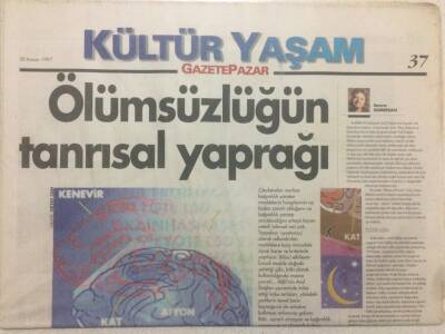 Gazete Pazar Gazetesi Kültür Yaşam Eki 30 Kasım 1997 - Ölümsüzlüğün Tanrısal Yaprağı GZ50424 - 1