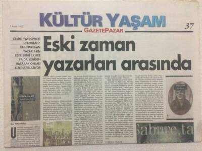 Gazete Pazar Gazetesi Kültür Yaşam Eki 7 Aralık 1997 - Eski Zaman Yazarları GZ50415 - 1