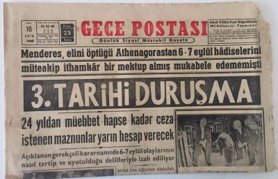 Gece Postası Gazetesi 18 Ekim 1960 - 24 Yıldan Müebbet Hapse Kadar Ceza İstenen Maznunlar Yarın Hesap Verecek 3. Tarihi Duruşma GZ16583 - 2