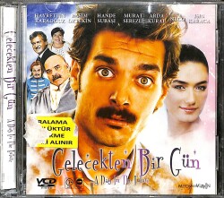 Gelecekten Bir Gün – A Day In The Future (2010) Orjinal VCD Film ' Hayrettin - Rasim Öztekin - Hande Subaşı ' VCD28095 - 1