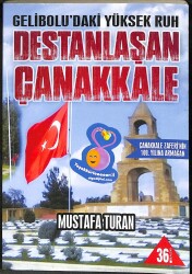 Geliboludaki Yüksek Ruh, Destanlaşan Çanakkale KTP1439 - Gökçekoleksiyon