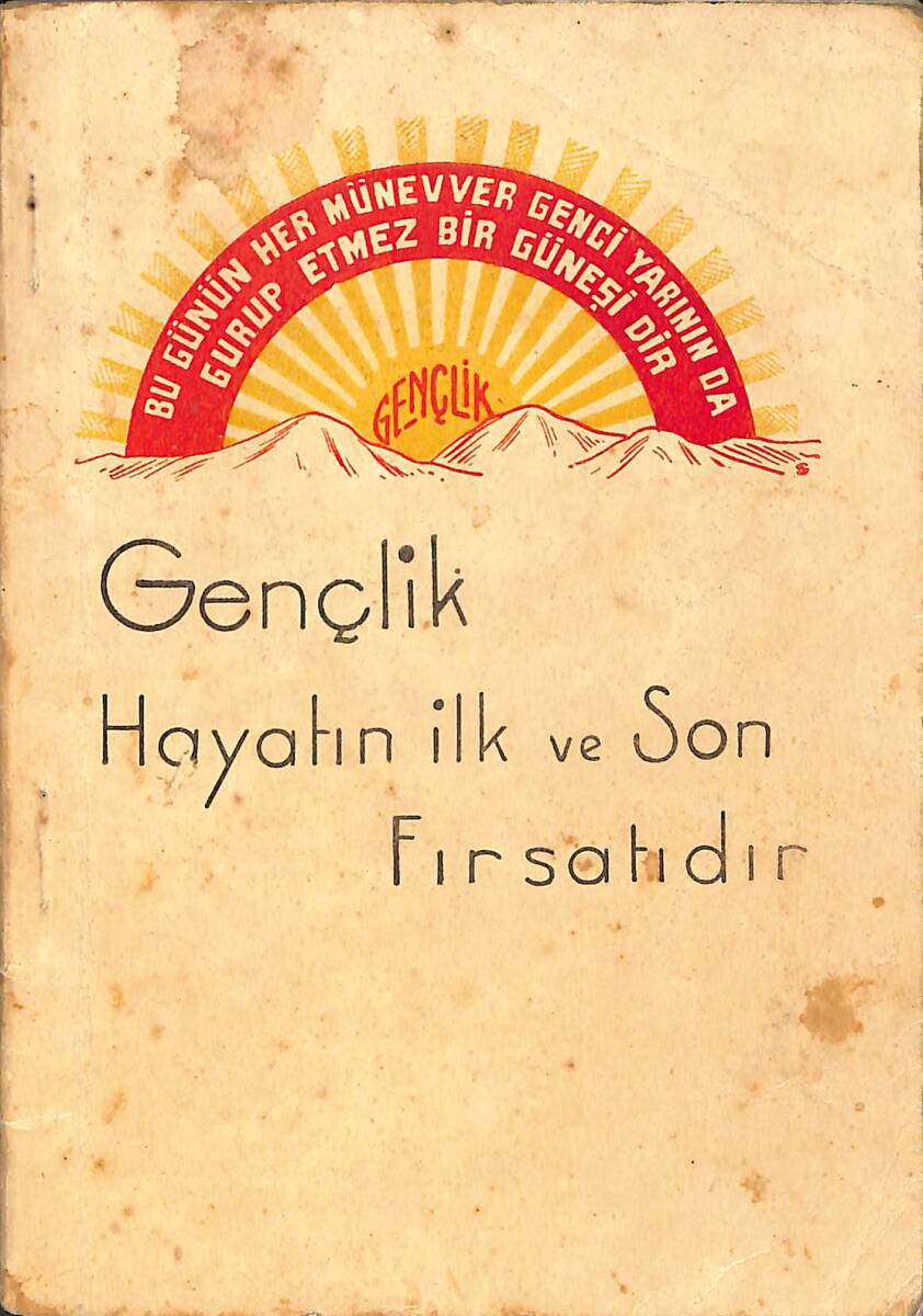 Gençlik Hayatın İlk Ve Son Fırsatıdır NDR100274 - 1