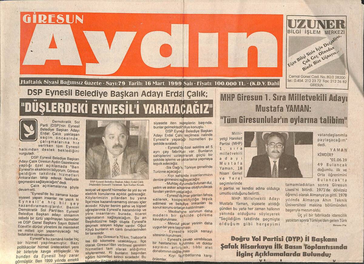 Giresun Aydın Gazetesi 16 Mart 1999 - Çotanaklar Zor Bela... - Bulancakspor Haftalar Sonra - MHP Giresun 1. Sıra Milletvekili Adayı Mustafa Yaman GZ137596 - 1