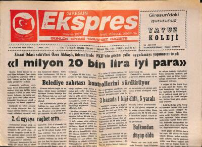 Giresun Ekspres Gazetesi 13 Ağustos 1999 - TEDAŞtaki Otomatik Zam Uygulaması Garip ! GZ79009 - 1