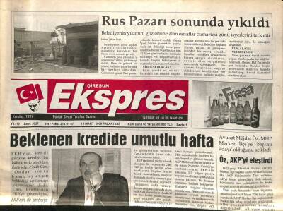 Giresun Ekspres Gazetesi 13 Mart 2006 - Rus Pazarı Sonunda Yıkıldı GZ101479 - 1