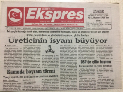 Giresun Ekspres Gazetesi 17 Kasım 2004 - Üreticinin İsyanı Büyüyor GZ24153 - 1