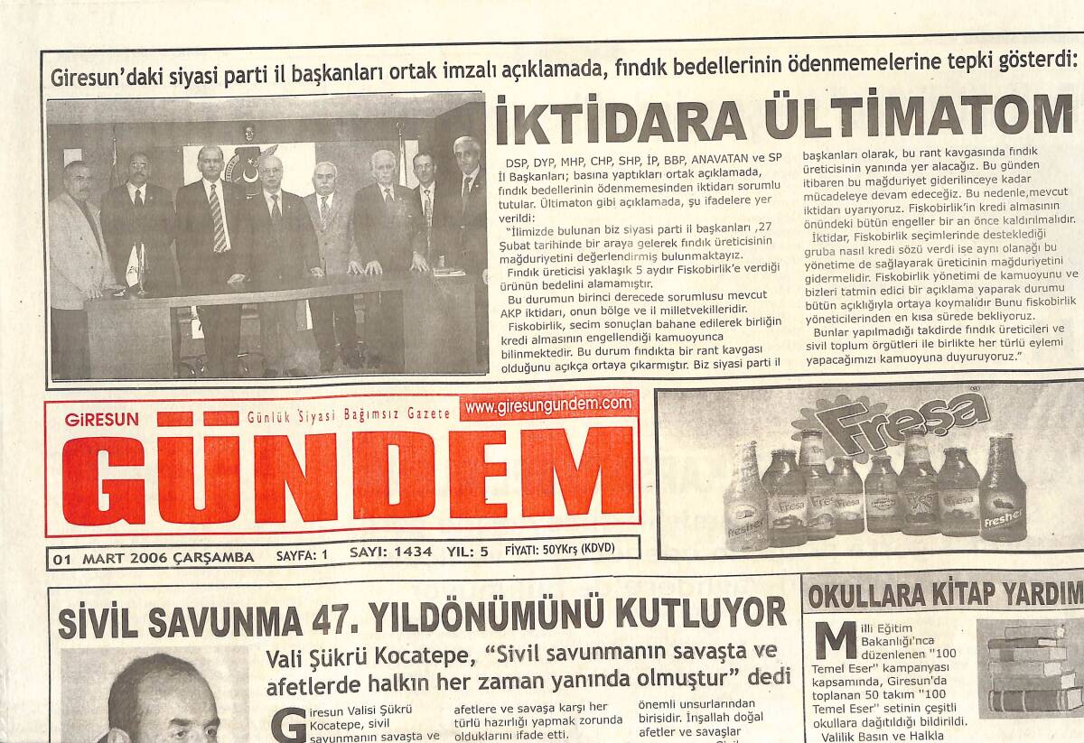 Giresun Gündem Gazetesi 1 Mart 2006 - Fındık İhracatı Dolu Dizgin - Muhtarlardan Hükümete Köydes Teşekkürü - Hamdi Bozbağ'da Futbol Paneli GZ137726 - 1