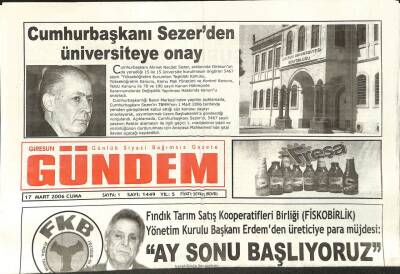 Giresun Gündem Gazetesi 17 Mart 2006 - Sezerden Üniversiteye Onay GZ108781 - 1