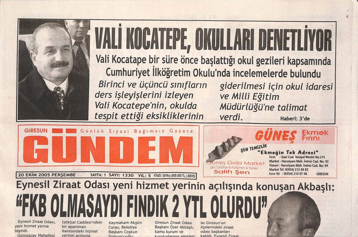 Giresun Gündem Gazetesi 20 Ekim 2005 - Vali Kocatepe Okulları Denetliyor - Çanakçı'da 1067 Aileye Yardım - Mehmet Birinci Dönemi Bitti GZ137727 - 1