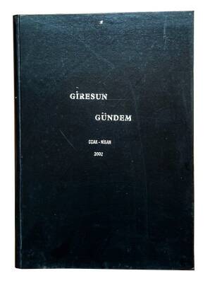 Giresun Gündem Gazetesi 2002 Yılı Ocak-Nisan Tüm Ciltler Bir Arada GZ115429 - 1