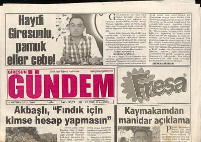 Giresun Gündem Gazetesi 22 Haziran 2012 - Akbaşlı , Fındık İçin Kimse Hesap Yapmasın GZ93782 - 1